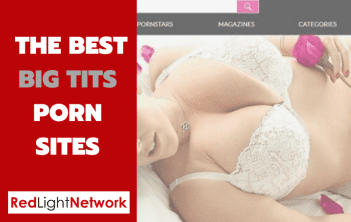 351px x 222px - 20 Big Tits Porn Sites: #1 Source of the Best Tits in Porn